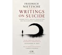 Writings on Suicide: German Texts, English Translations, and Philosophical Commentaries