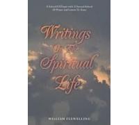 Writings On The Spiritual Life