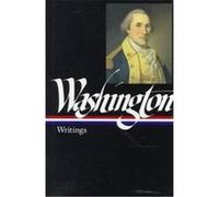 Writings, The Library of America Series George Washington (Auteur)