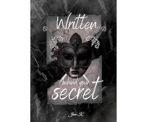 Written behind your secret