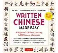 Written Chinese Made Easy: A Beginner's Guide to Learning 1,000 Chinese Characters