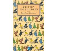 Written For Children: An Outline of English Language Children's Literature