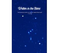 Written in the Stars: A Celestial Themed Journal for Daily Reflection.