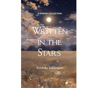 Written in the Stars A Poetry Collection