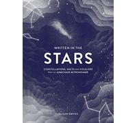Written in the Stars: Constellations, Facts and Folklore