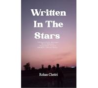 Written in the Stars ' When Fate Brings Two Hearts Together Love Makes Them Stay''