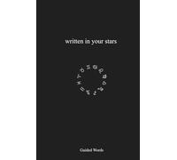 Written in Your Stars: A Poetry Collection about the 12 Signs of the Zodiac