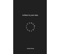 Written in Your Stars: A Poetry Collection about the 12 Signs of the Zodiac