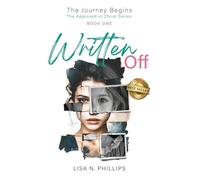 Written Off: The Journey Begins - The Approved in Christ Series Book One