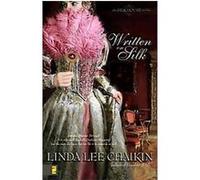 Written on Silk, The Silk House Linda Chaikin (Auteur)
