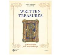 Written Treasures - 50 Manuscripts From Medieval Europe