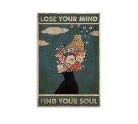 WRLIFWJXU Lose Your Mind Find Your SoulPoster Toile Peinture à l'huile Peinture décorative Art Poster Peinture à suspendre Maison Salon Chambre à coucher Salle à manger 40 x 60 cm Style sans cadre