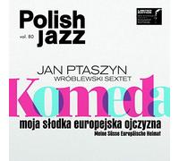 Wroblewski, Jan Ptaszyn - - Moja Slodka Europejska..