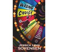 Wrong Choice: A Psychological Horror Thriller