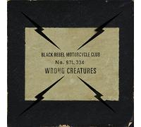 Black Rebel Motorcycle Club – Wrong Creatures – Vinyle – Édition limitée