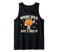 Wrong Hole But I Like It Funny Débardeur