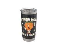 Wrong Hole But I Like It Funny Gobelet isotherme en acier inoxydable double paroi