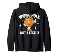 Wrong Hole But I Like It Funny Sweat à Capuche