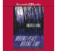 Wrong Place, Wrong Time (The Pete Montgomery Series)