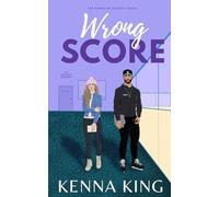Wrong Score: An Age Gap Hockey Romance
