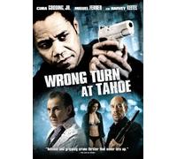Wrong Turn at Tahoe