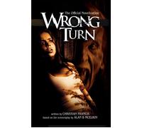 Wrong Turn The Official Novelization - Francis Christian - Echo On Publications - ebook (ePub) - Livre