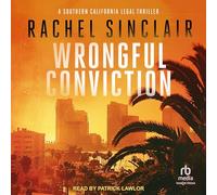 Wrongful Conviction (Southern California Legal Thrillers)