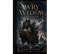 Wry Widow: und das nasse Auge