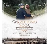 Wrzeciono Boga Volume 2 Wdowi grosz - Andrzej H. Wojaczek (Hörbuch auf Polnisch)