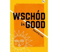 Wschód is GOOD Pawe³ Krysa (Buch auf Polnisch)