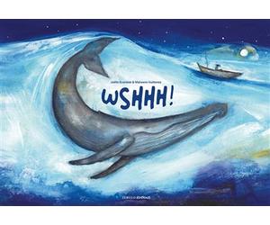 Wshhh! - Joëlle Ecormier - Zebulo - cartonné - Album jeunesse