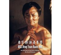 WSL Ving Tsun Kuen Hok: An Overview in the Form of Essays