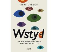 Wstyd - Anna Dodziuk (livre en polonais)