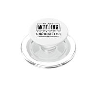 WTF-ing Life Journey Design Sarcastique Humoristique PopSockets PopGrip pour MagSafe
