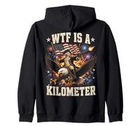 WTF is A Kilometer Funny 4th of July Patriotic American Sweat à Capuche