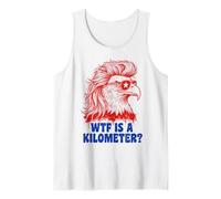 WTF is A Kilometer Funny Patriotic Eagle USA Humor Débardeur