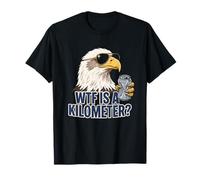 WTF is A Kilometer Patriotic Eagle Humour T-Shirt