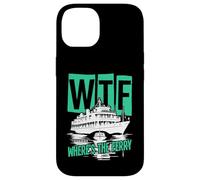 WTF Where's The Ferry Funny Summer Island Voyage Sea Humour Coque pour iPhone 14
