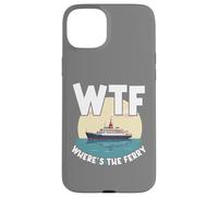 WTF Where's The Ferry Funny Summer Island Voyage Sea Humour Coque pour iPhone 15 Plus