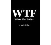 WTF Who's The Father