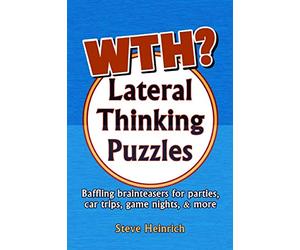 WTH? Lateral Thinking Puzzles