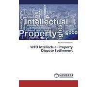 Wto Intellectual Property Dispute Settlement