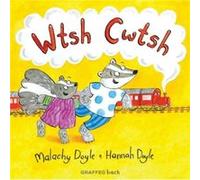 Wtsh Cwtsh by Malachy Doyle Malachy Doyle (Auteur)