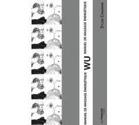 Wu - Manuel De Massage Énergétique Chinois, 6 Volumes