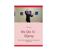 Wu Qin Xi - Qigong