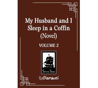 Wu Shui Bu Du – My Husband and I Sleep in a Coffin Novel Vol. 2 – en anglais – Broché