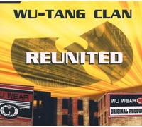 Wu-Tang Clan - Reunited