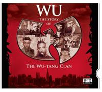 Wu-Tang Clan - Story of The WU-Tang Clan