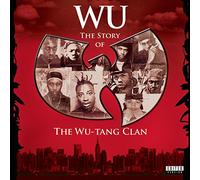 Wu-Tang Clan - Wu: Story of