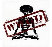 Wuddha - WWGD (What We Gonna Do)